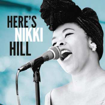 LP Nikki Hill: Here's Nikki Hill
