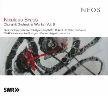 CD Nikolaus Brass: Choral & Orchestral Works - Vol. 2