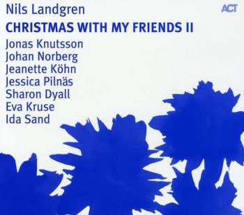 CD Nils Landgren: Christmas With My Friends II
