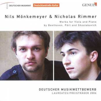 CD Nils Mönkemeyer: Works For Viola and Piano By Beethoven, Pärt And Shostakovich
