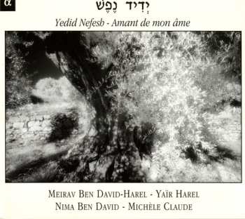 CD Nima Ben David: Yedid Nefesh - Amant De Mon Âme