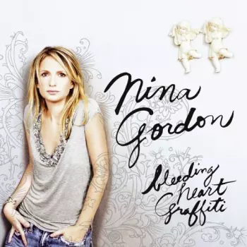 Nina Gordon: Bleeding Heart Graffiti