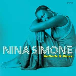 LP Nina Simone: Ballads & Blues LTD | CLR