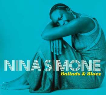CD Nina Simone: Ballads & Blues