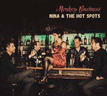 Album Nina & The Hot Spots: Monkey Business
