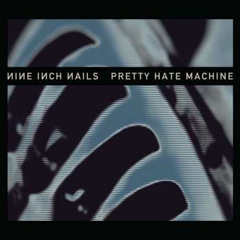2LP Nine Inch Nails: Pretty Hate Machine