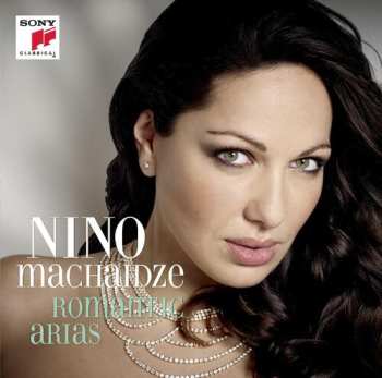 CD Nino Machaidze: Romantic Arias