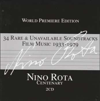 2CD Nino Rota: Centenary: 34 Rare & Unavailable Soundtracks Film Music 1933-1979 (World Premiere Edition)