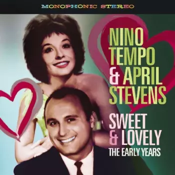 Sweet & Lovely: The Early Years