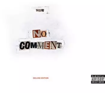 Nitro: No Comment