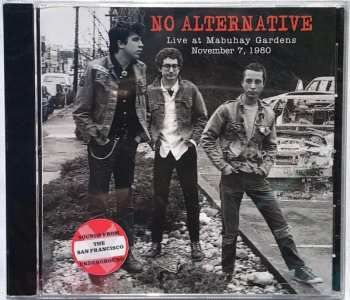 CD No Alternative: Live From The Mabuhay Gardens November 6, 1980