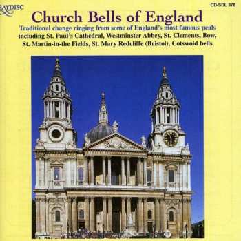 CD No Artist: Church Bells Of England - Traditional Change Ringing From Some Of England's Most Famous Peals