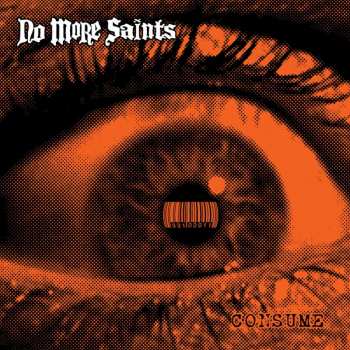 LP No More Saints: Consume LTD | CLR