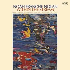 CD Noah Franche Nolan: Within The Stream
