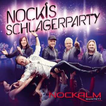 CD Nockalm Quintett: Nockis Schlagerparty