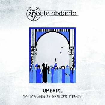 2LP Nocte Obducta: Umbriel (Das Schweigen Zwischen Den Sternen) LTD | CLR