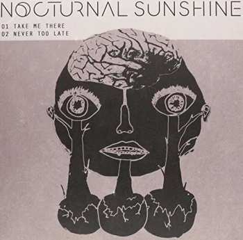 LP Nocturnal Sunshine: Take Me There LTD