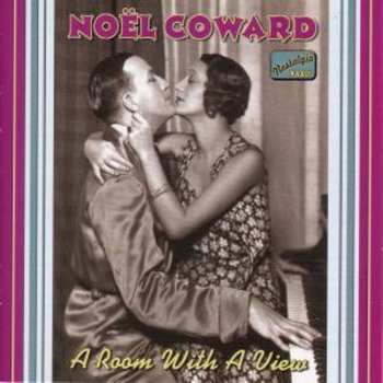 Album Noël Coward: A Room With A View The Complete Recordings Volume 1: 1928-1932