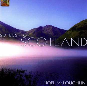 CD Noel McLoughlin: 20 Best Of Scotland