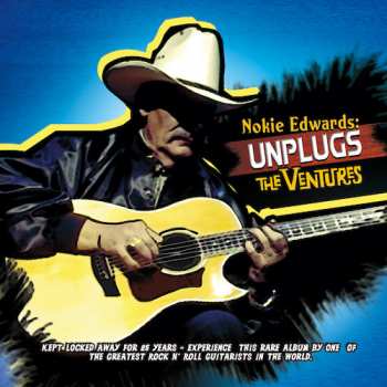 CD Nokie Edwards: Unplugs The Ventures