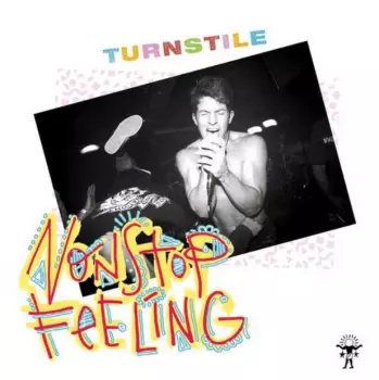 Turnstile: Nonstop Feeling