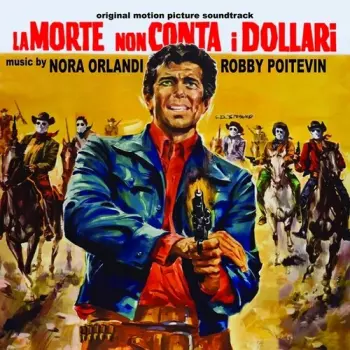 La Morte Non Conta I Dollari (Colonna Sonora Originale)
