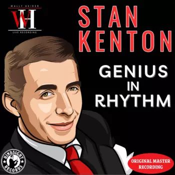 With Respect To Stan: A Tribute To The Genius Of Stan Kenton