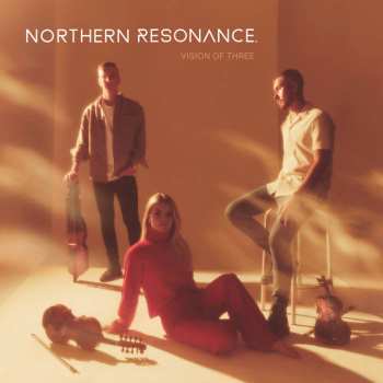 Album Northern Resonance: Vision Of Three