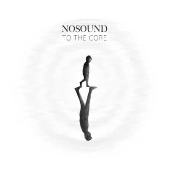 Album Nosound: To The Core