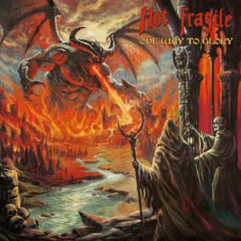 Album Not Fragile: One Way To Glory