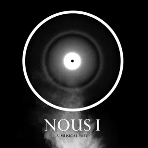 NOUS: NOUS I: A Musical Rite