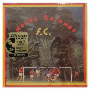 LP Os Novos Baianos: Novos Baianos F.C.