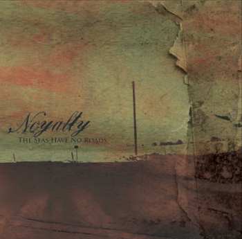 Album Noyalty: The Seas Have No Roads