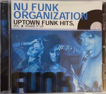Album Nu Funk Organization: Uptown Funk Hits Vol.2: Shake It Up 