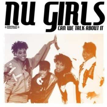 CD Nu Girls: Can We Talk About It