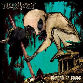 CD Nuclear: Murder Of Crows