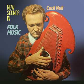 Album Null,cecil: New Sounds In Folk Music