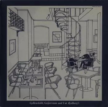 Nurse With Wound: Gyllensköld, Geijerstam And I At Rydberg's