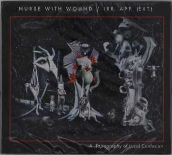 2CD Nurse With Wound: A Topography Of Lucid Confusion