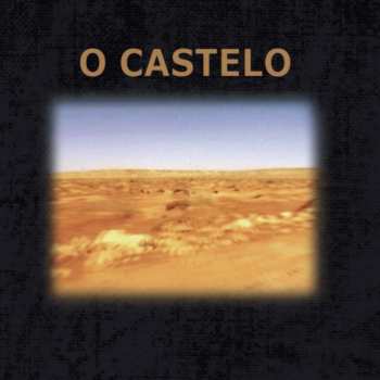 LP O Castelo: O Castelo