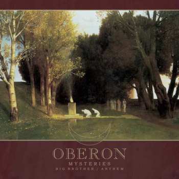 2CD Oberon: Mysteries / Big Brother / Anthem