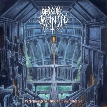 Perpetual Descending Into Nothingness