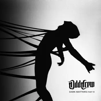 Odd Crew: Dark Matters Part II