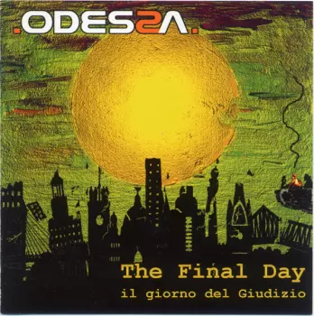 Odessa: The Final Day (Il Giorno Del Giudizio)