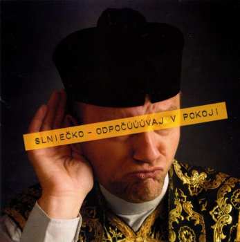 CD Slniečko: Odpočúúúvaj v pokoji