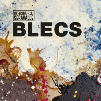 Album Officina F.lli Seravalle: Blecs