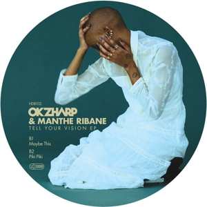 Album Okzharp: Tell Your Vision EP