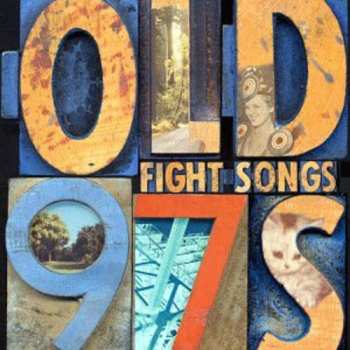 CD Old 97's: Fight Songs