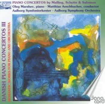 Album Aalborg Symfoniorkester: Danish Piano Concertos III