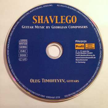 CD Oleg Timofeyev: Shavlego • Guitar Music By Georgian Composers